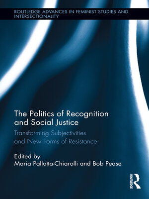 cover image of The Politics of Recognition and Social Justice